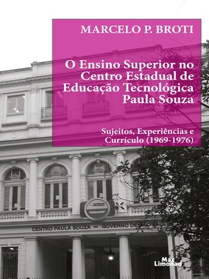 cover image of O ensino superior no Centro Estadual de Educação Tecnológica Paula Souza